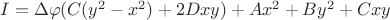$I=\Delta\varphi (C(y^2-x^2)+2Dxy)+Ax^2+By^2+Cxy$