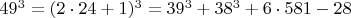 $  49^3 =  (2\cdot 24+1)^3  =  39^3 + 38^3 + 6 \cdot 581-28  \qquad \qquad $