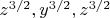 $z^{3/2}, y^{3/2}, z^{3/2}$