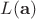 $L(\mathbf a)$ $L(\mathbf a)$