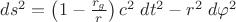 $ds^2=\left(1-\frac{r_g}r\right) c^2\;dt^2-r^2\;d\varphi^2$