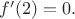 $f'(2)=0.$