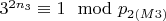 $3 ^ {2n_3}\equiv 1\mod p_ {2(M3)} $