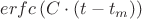 $erfc\left(C\cdot (t-t_m)\right)$
