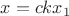 $x=ckx_{1}$