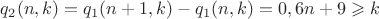 $q_2(n,k)=q_1(n+1,k)-q_1(n,k)=0, 6n+9\geqslant k$