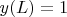 $y(L)=1$