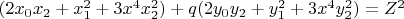 $(2 x_0 x_2+x_1^2+3 x^4 x_2^2)+q (2 y_0 y_2+y_1^2+3 x^4 y_2^2)=Z^2$