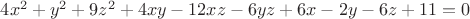 $4x^2 + y^2 + 9z^2  + 4xy - 12xz - 6yz + 6x -2y -6z + 11 = 0$