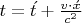 $t=\acute{t}+\frac{v\cdot \acute{x}}{c^2}$