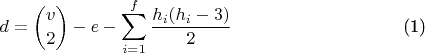 $$\begin{equation}d={v\choose2}-e-\sum_{i=1}^f\frac{h_i(h_i-3)}2\end{equation}$$