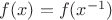 $f(x) = f(x^{-1})$