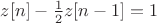 $z[n]-\frac{1}{2}z[n-1]=1$