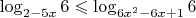 $\log_{2-5x}6\leqslant\log_{6x^2-6x+1}6$