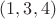 $(1,3,4)$