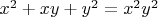 $ x^2+xy+y^2=x^2y^2$