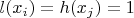 $l(x_i )=h(x_j )=1$