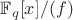 $\mathbb{F}_q[x] / (f)$