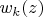 $w_k(z)$