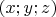 $ (x; y; z) $