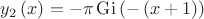 $y_2\left(x\right)=-\pi\operatorname{Gi}\left(-\left(x+1\right)\right)$