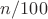 $n/100$