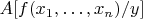 $A[f(x_1,\ldots,x_n)/y]$