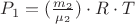 $P_1\cdotV=(\frac{m_2} {\mu_2})\cdot R\cdot T$