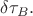 $\delta \tau_B.$