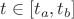 $t\in[t_a,t_b]$