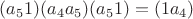 $$(a_51)(a_4a_5)(a_51) = (1a_4)$$