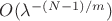 $O(\lambda^{-(N-1)/m})$