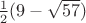$\frac12 (9-\sqrt{57})$