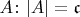$A\colon |A|=\mathfrak{c}$