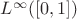 $L^\infty([0,1])$