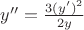 $y'' = \frac{3(y')^2}{2y}$