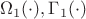 $\Omega_{1}(\cdot),\Gamma_{1}(\cdot)$