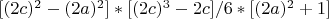 $[(2c)^2-(2a)^2]*[(2c)^3-2c]/ 6*[(2a)^2+1] $