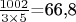 $\( \frac{1002}{3 \times 5} \)=66,8$