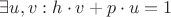 $\exists u,v : h \cdot v+p  \cdot u=1$