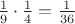 $\frac19 \cdot \frac14 = \frac 1 {36} $