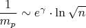 $$\frac1{m_p}\sim e^{\gamma}\cdot\ln\sqrt n$$
