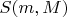 $S(m,M)$