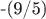 -(9/5)