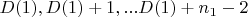 $D(1),D(1)+1,...D(1)+n_1-2$