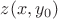 $z(x, y_0)$