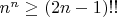 $n^n \geq (2n-1)!!$