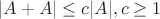 $|A+A|\le c|A|,c\ge 1$