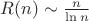 $R(n) \sim \frac{n}{\ln n}$