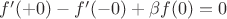 $f'(+0)-f'(-0)+\beta f(0)=0$